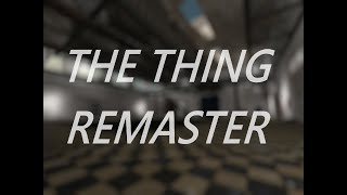 Half-Life 2: The Thing Remaster - Full Blind Walkthrough