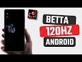 Best BETTA 120HZ app for Android