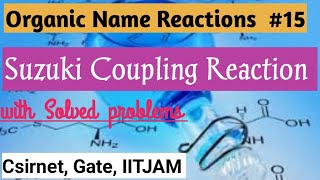 Suzuki Coupling Reaction # Applications of organoboranes # with solved problems Suzuki Coupling Many Solved Problems Through Simple Explanation Csir Gate Jam