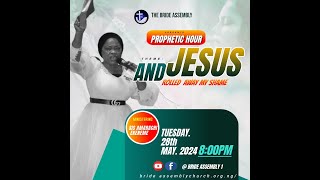 LIVE: PROPHETIC HOUR - SIS. AMARACHI EKENEME BRIDE ASSEMBLY CHURCH LAGOS TUES. 28TH MAY, 2024