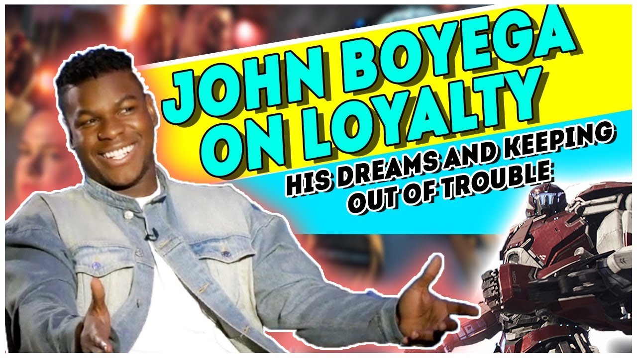 john-boyega-on-loyalty-his-dreams-and-keeping-out-of-trouble-youtube