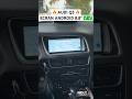 Installation Écran Android 8.8" sur AUDI Q5 2018 — CarPlay intégré ! 🔥#q5 #applecarplay