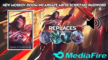 New Moskov Doom Incarnate Abyss Skin Script No Password | Full Sound Effects 2022