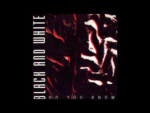 Black White Do You Know HQ Audio 90s EURODANCE 