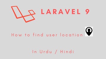 Laravel 9 - How to get user location in Urdu/Hindi