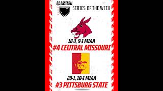 3/12 - 3/15 Series of the Week! No.4 Central Missouri vs No.3 Pittsburg State