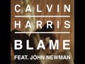 Calvin Harris - Blame ft. John Newman [10 Hours Edit]