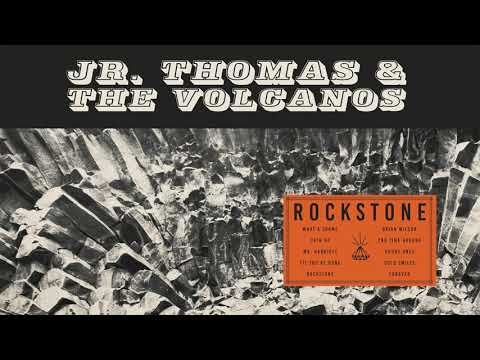 Jr. Thomas & The Volcanos - Rockstone [FULL ALBUM STREAM