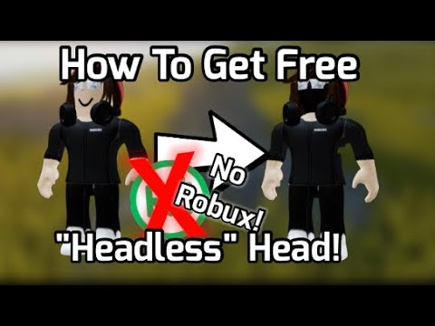 How to Get Headless for Free in Roblox - Touch, Tap, Play