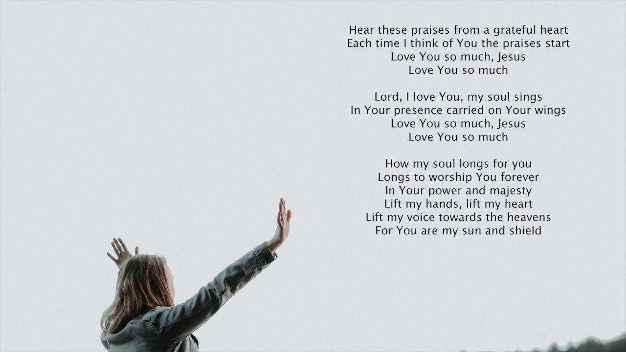 Love You So Much (Hear These Praises) | Piano Instrumental With Lyrics ...