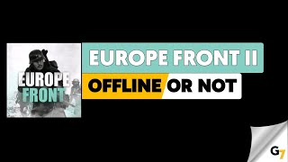 Europe Front II game offline or online ? screenshot 5