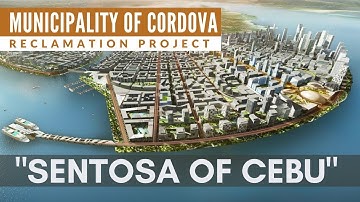 Municipality of Cordova to Become “The Sentosa of Cebu” | Reclamation Project Philippines