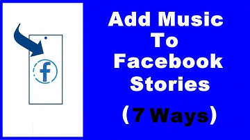 Adding Music to Facebook Stories (7 WAYS)—Facebook Music or Own Music Tracks