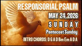May 24,2026 [ Responsorial Psalm ] Pentecost Sunday - with chords 