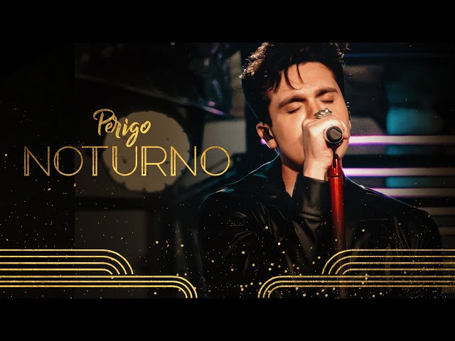 Luan Santana - PERIGO NOTURNO