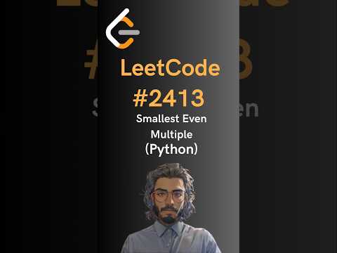 LeetCode#2413 Smallest Even