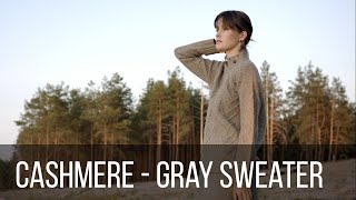 CASHMERE - Gray Sweater