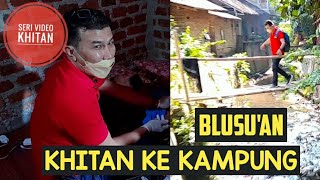 Blusu'an khitan kunjungan ke rumah