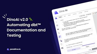 Automating dbt™ Documentation and Testing with Dino AI