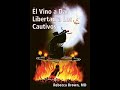 Él Vino a Dar Libertad a los Cautivos - Rebecca Brown