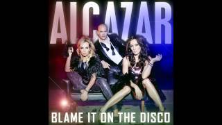 Alcazar - Blame It On The Disco (Studio Version HD) chords