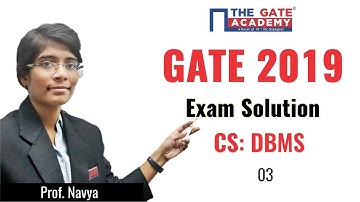 GATE 2019 Answer Key - Video Solution for Computer Science Engineering | DBMS - 03