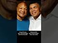 George Foreman &amp; Muhammad Ali - Smiles &amp; Memories❤️#georgeforeman #muhammadali #fy #shorts #smile