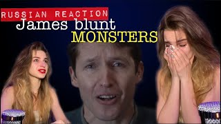 Monsters  James Blunt / Russian Reaction