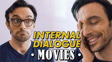 Internal Dialogue - Movies