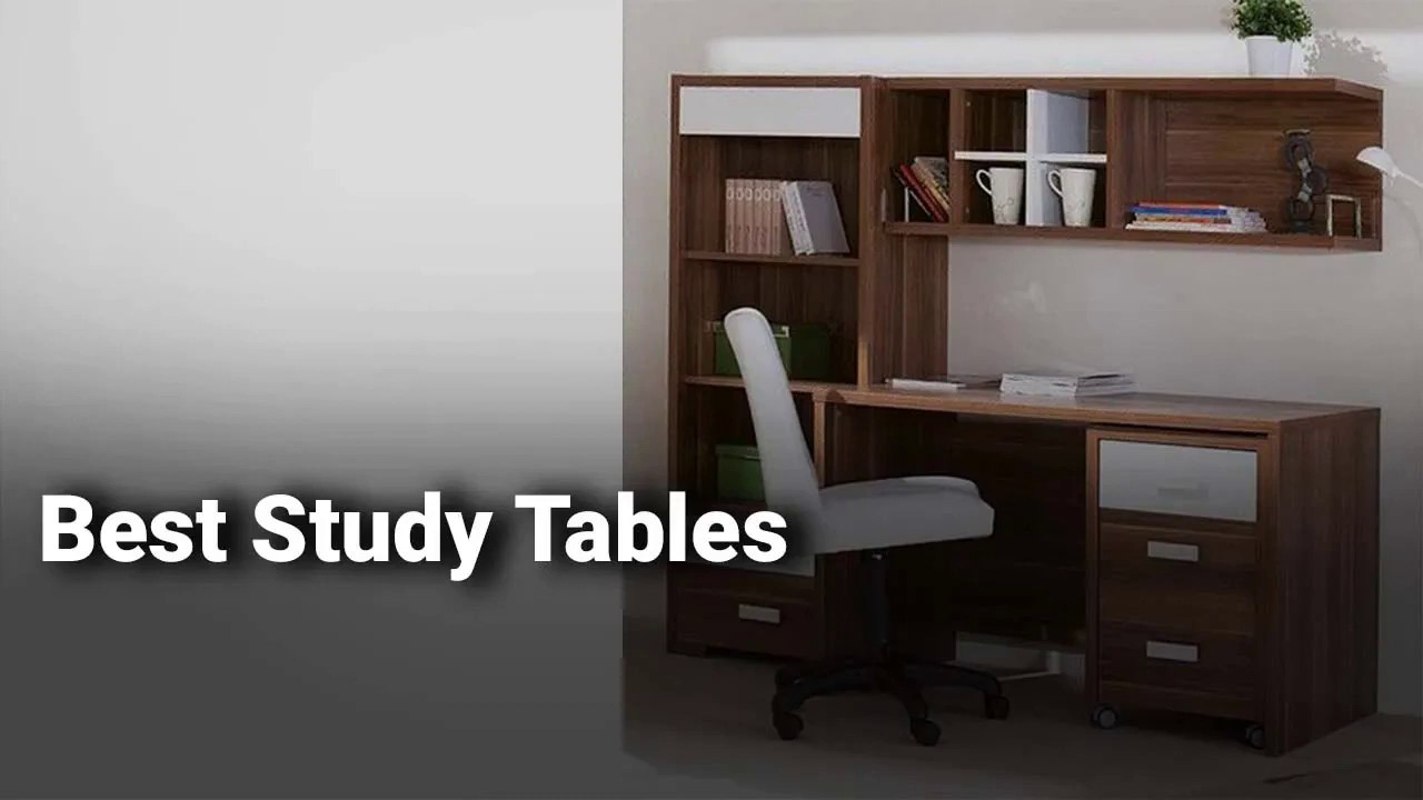 Best Study Tables In India Complete List With Features Price