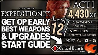 Clair Obscur Expedition 33 - Don't Miss THIS - Get OP Early Fast - Best Start Guide IMPORTANT Tips!