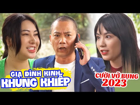 Cười Vỡ Bụng 2023 | GIA ĐÌNH KINH KHỦNG KHIẾP – TẬP 2| Phim Hài Việt Nam Mới Nhất 2023 mới 2023