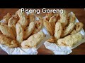 JADI CEMILAN ENAK, PISANG GORENG RENYAH DAN SIMPEL