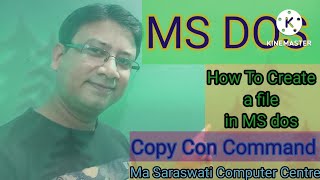 S C Sir Class Learn Computer (How to create a file in MS dos, ms dos me file kaise banate hain)