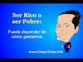 En qué gastar para no ser pobre o para ser rico. Diego Sosa. Inteligencia Financiera