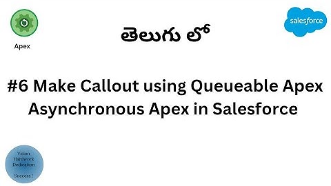 #6 Make Callout using Queueable Apex | Asynchronous Apex in Salesforce | In Telugu