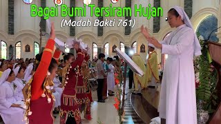 Bagai Bumi Tersiram Hujan (MB 761) - Suster FCJM