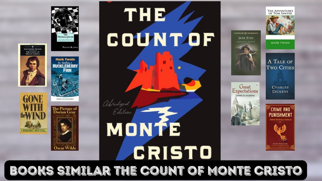 Books Similar To Count Of Monte Cristo
