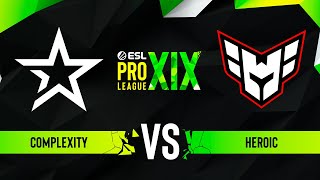 Complexity vs. Heroic - Map 1 [Nuke] - ESL Pro League Season 19 - Group D