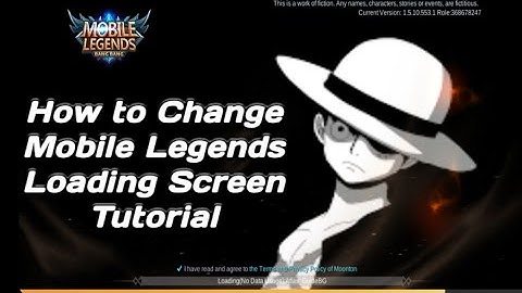 How to change mobile Legends loading screen Tutorial