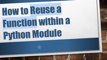How to Reuse a Function within a Python Module