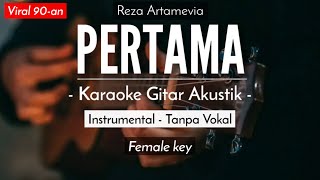 Pertama (Karaoke Akustik) - Reza Artamevia (HQ Audio)