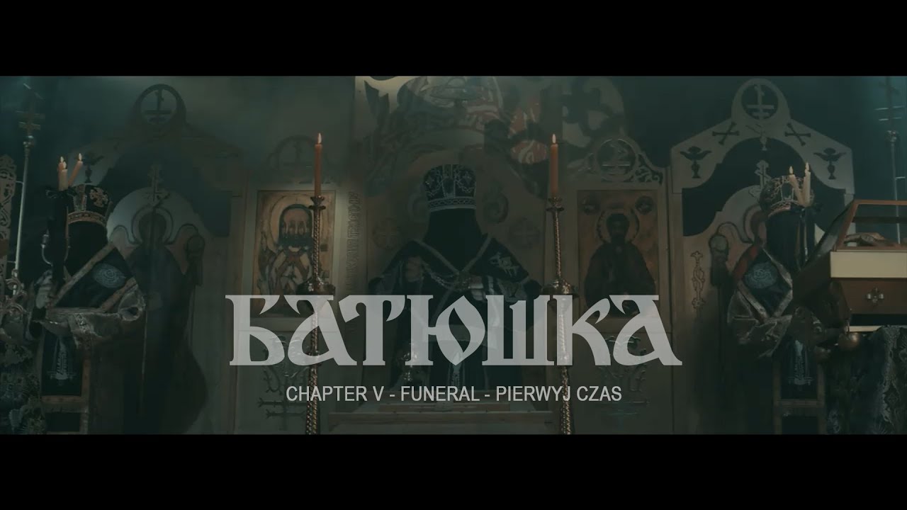 ⁣Batushka - Chapter V: Funeral - Pierwyj Czas (Первый час)
