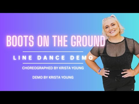 BOOTS ON THE GROUND Line Dance Demo