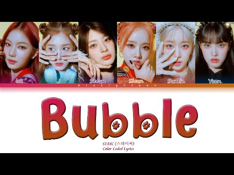 STAYC - Bubble Lyrics (스테이씨 Bubble 가사) Color Coded Lyrics