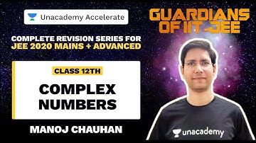 Guardians Of IIT-JEE | Complex Numbers | MC Sir | JEE 2020 Maths | Unacademy Accelerate