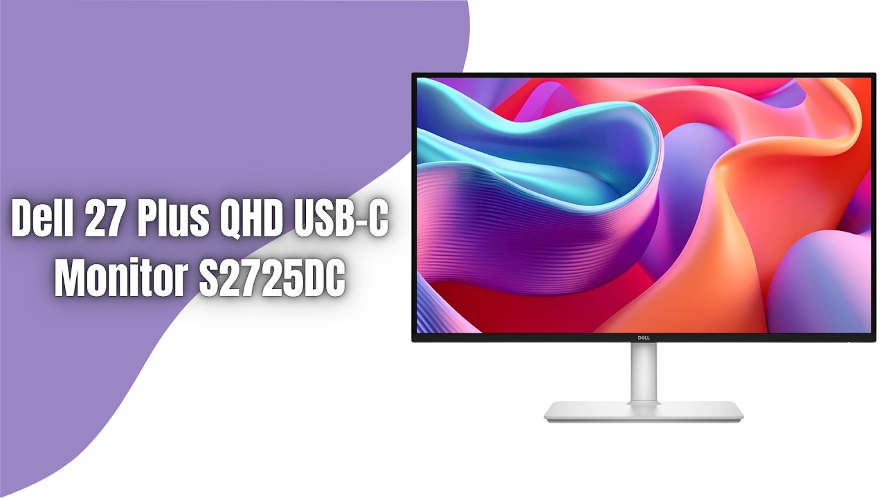 Dell S2725DC 27 Plus QHD Monitor Review | 144Hz, 1ms, USB-C 65W