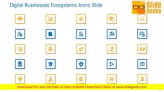 Digital Businesses Ecosystems Ppt Powerpoint Presentation Complete Deck With Slides