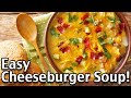 How To Make Easy Cheeseburger Soup - Tasty Classic Recipe!