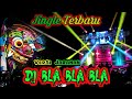 DJ BLA BLA VIRAL!!!, SERING DIPAKAI CEK SOUND by AJY ONE ZERO